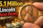 $6.1 Million Lincoln Wheat Penny Value Guide Rare Coin Worth a Fortune